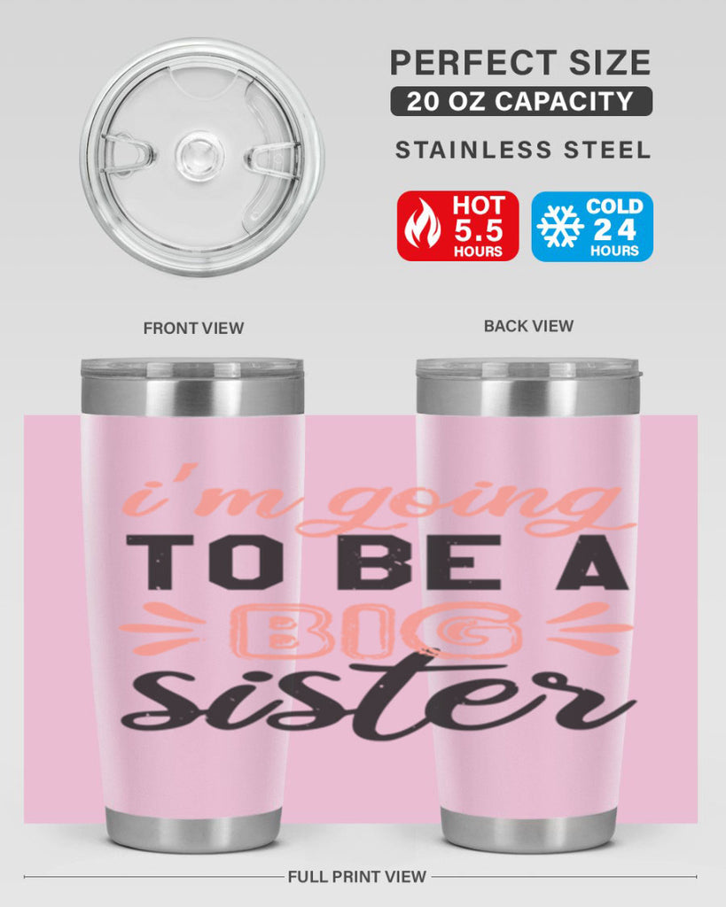 Im going to be a big sister Style 34#- baby shower- tumbler
