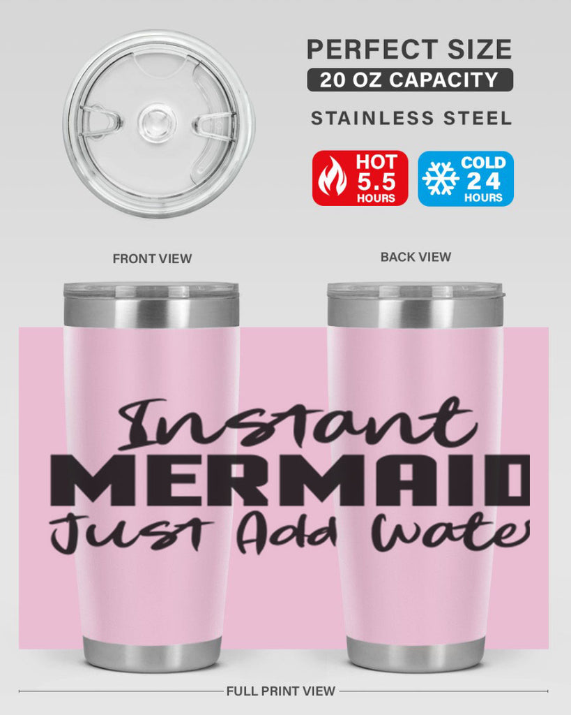 Instant Mermaid just add water 274#- mermaid- Tumbler