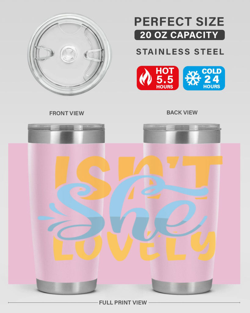 Isnt She Lovely Style 237#- baby- tumbler
