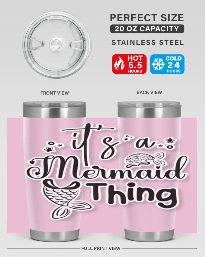 Its A Mermaid Thing 285#- mermaid- Tumbler