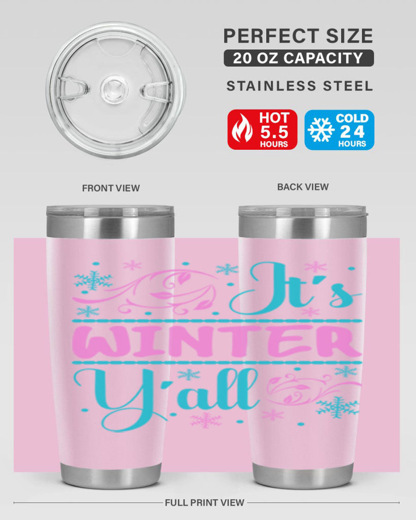 Its Winter Yall 276#- winter- Tumbler