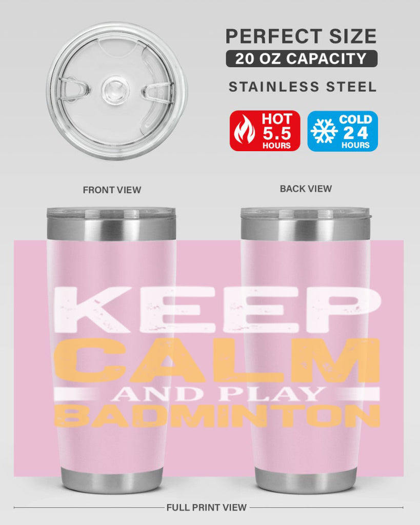 Keep calm 958#- badminton- Tumbler