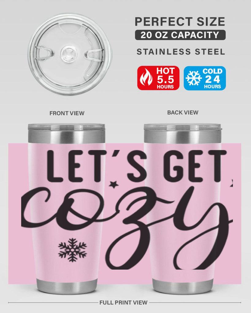 Lets Get Cozy287#- winter- Tumbler