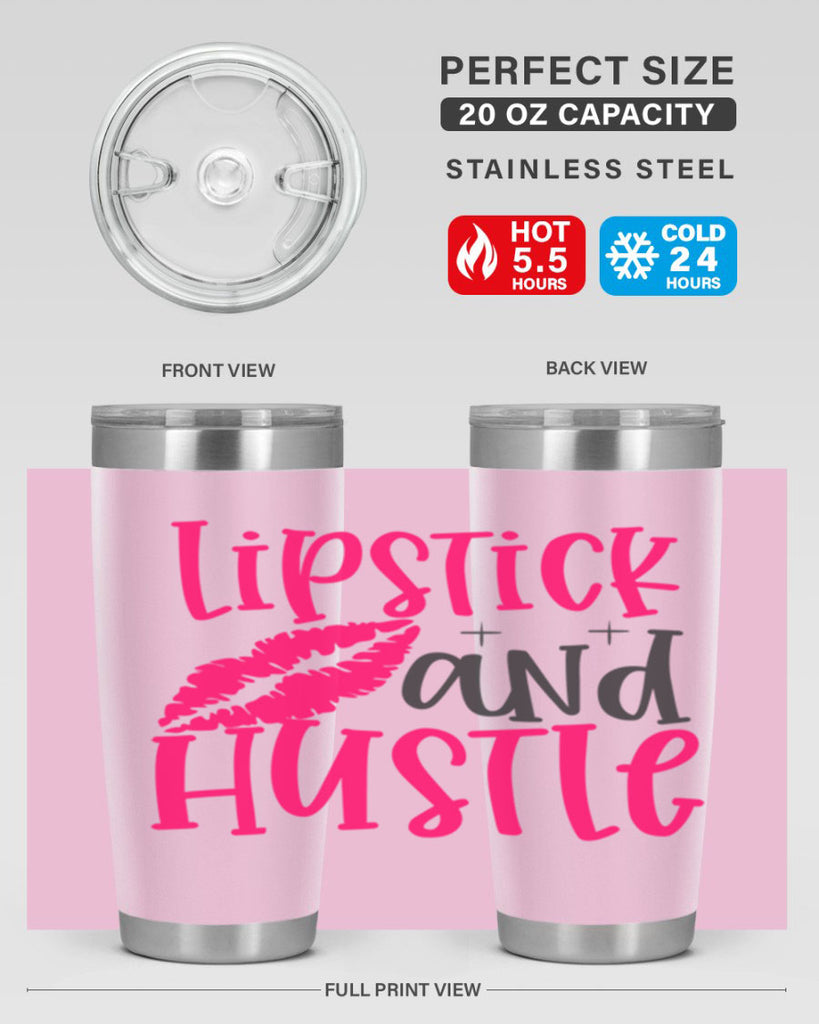 Lipstick and Hustle design Style 230#- make up- Tumbler