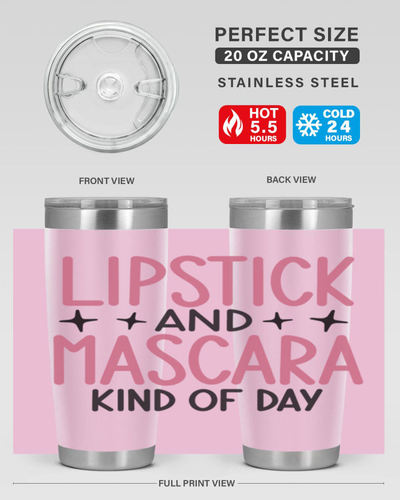 Lipstick and Mascara Kind of Day Style 57#- make up- Tumbler