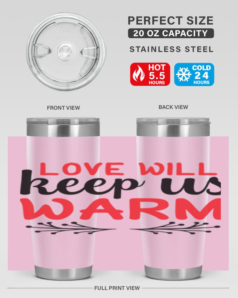 Love will keep us warm 314#- winter- Tumbler