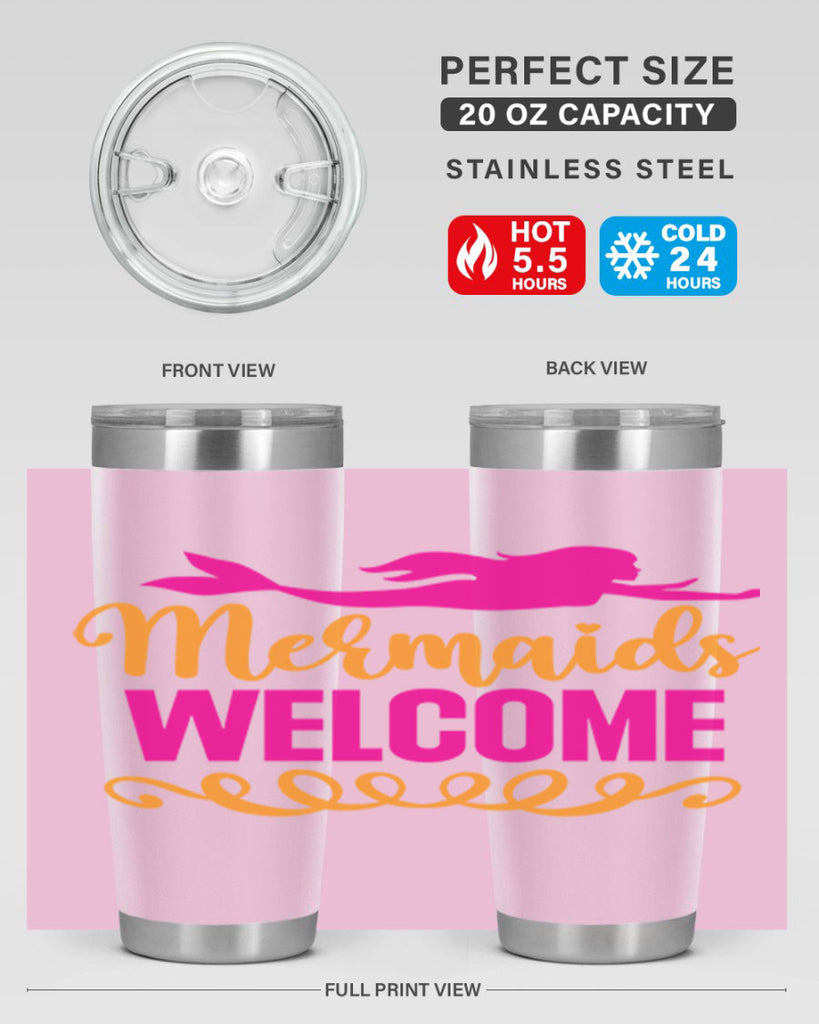 Mermaids Welcome 472#- mermaid- Tumbler
