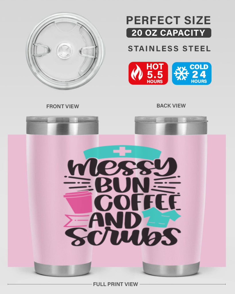 Messy Bun Coffee And Style Style 131#- nurse- tumbler