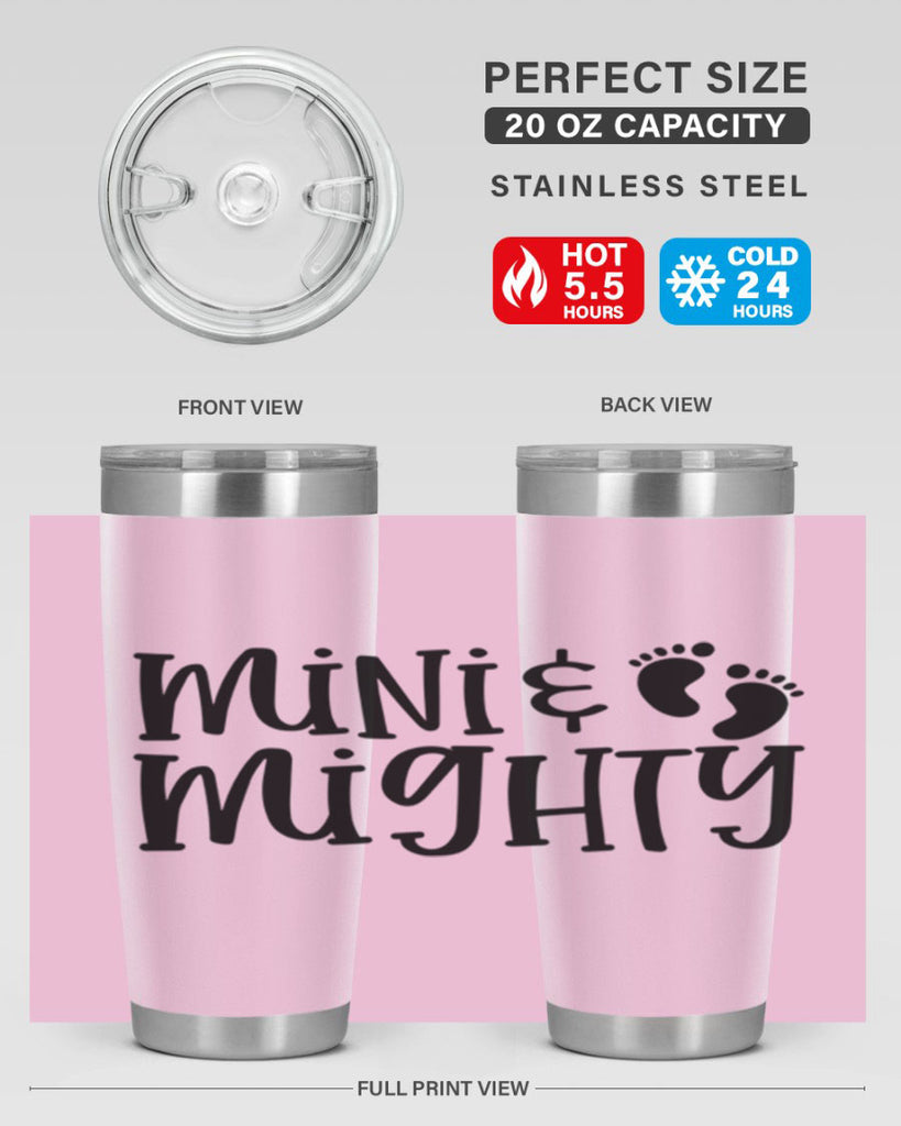 Mini and Mighty Style 45#- baby- tumbler