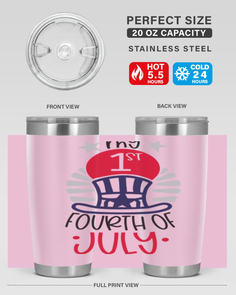 My st Fourth Of July Style 168#- Fourt Of July- Tumbler