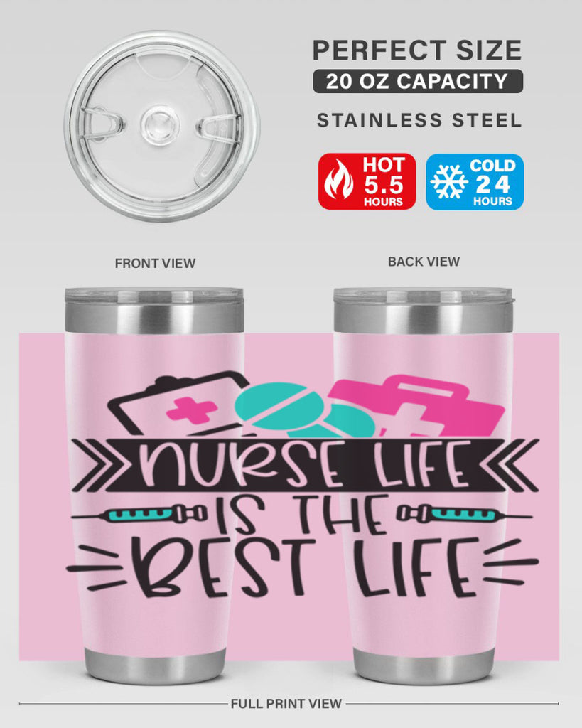 Nurse Life Is The Best Life Style Style 108#- nurse- tumbler