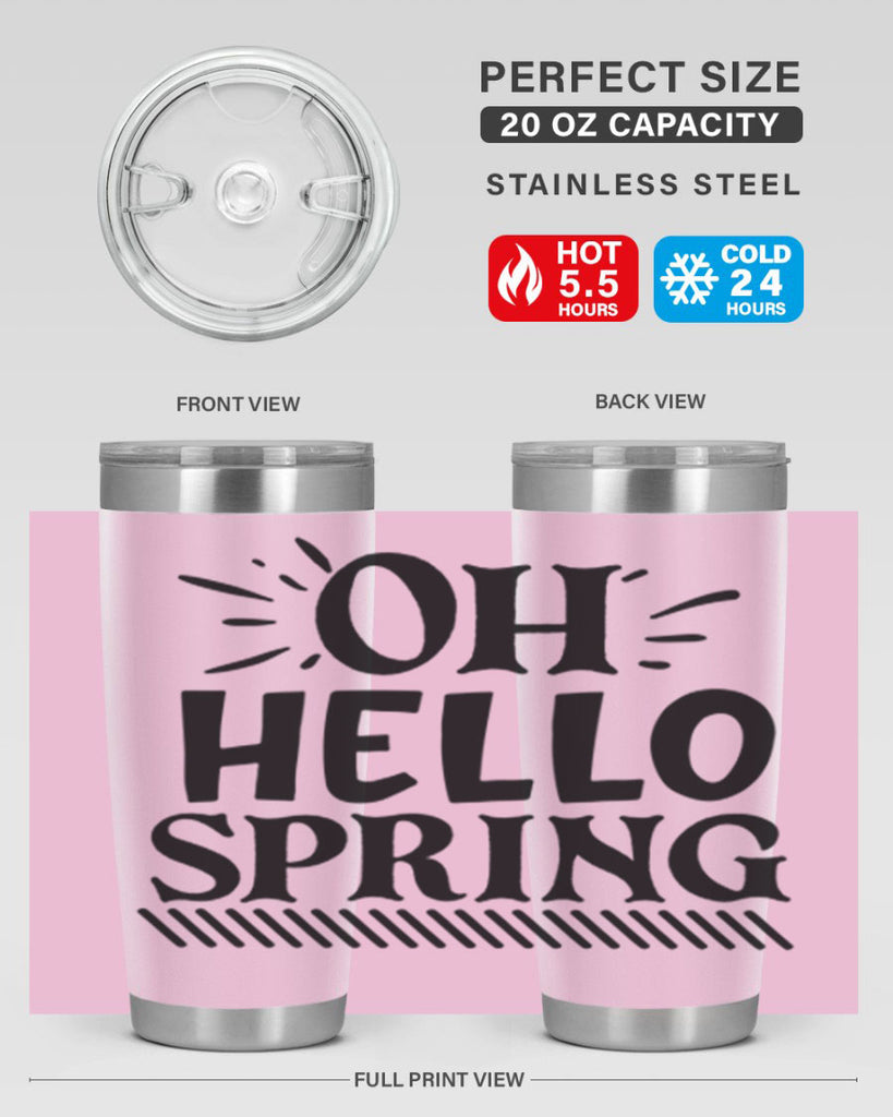 Oh hello spring 7#- spring- Tumbler