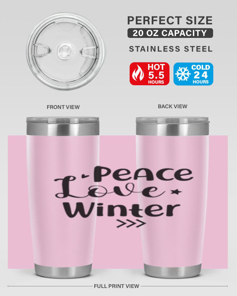 Peace Love Winter 332#- winter- Tumbler
