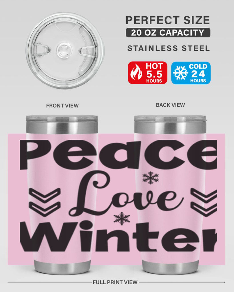 Peace Love Winter333#- winter- Tumbler
