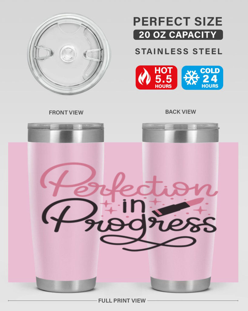 Perfection in Progress Style 32#- make up- Tumbler