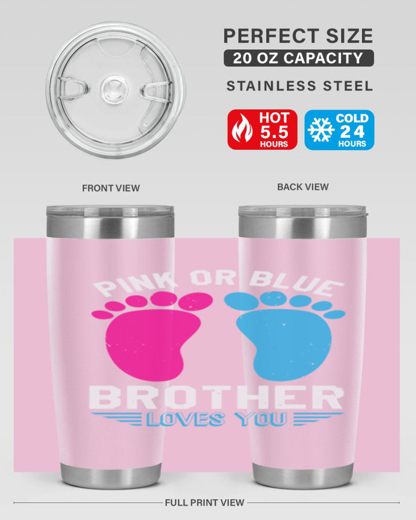 Pink or Blue brother loves you Style 22#- baby shower- tumbler