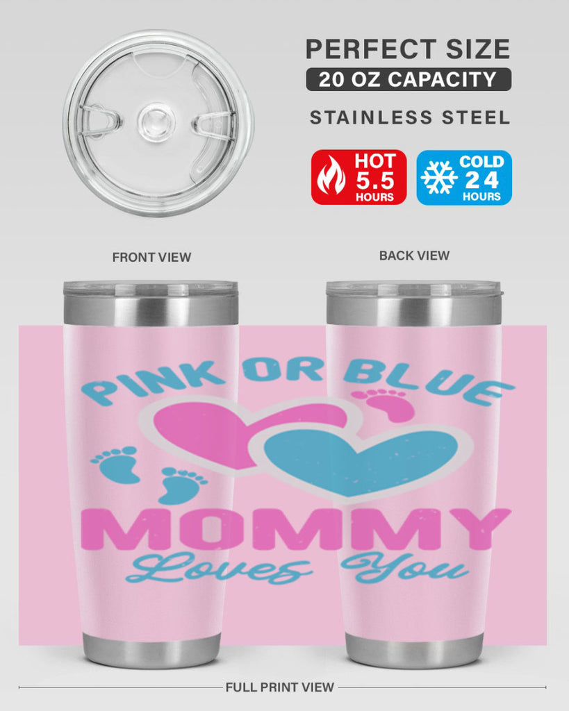 Pink or blue mommy loves you Style 180#- baby- tumbler
