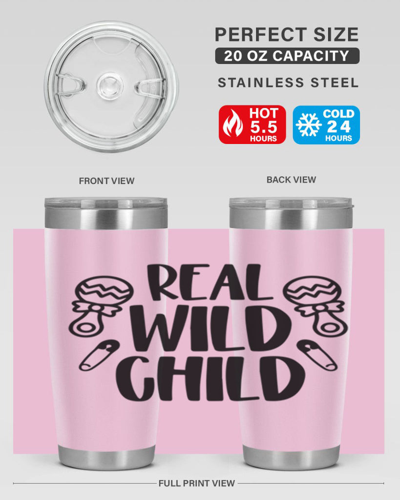 Real Wild Child Style 27#- baby- tumbler