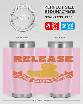 Release The Quackin Style 20#- duck- Tumbler