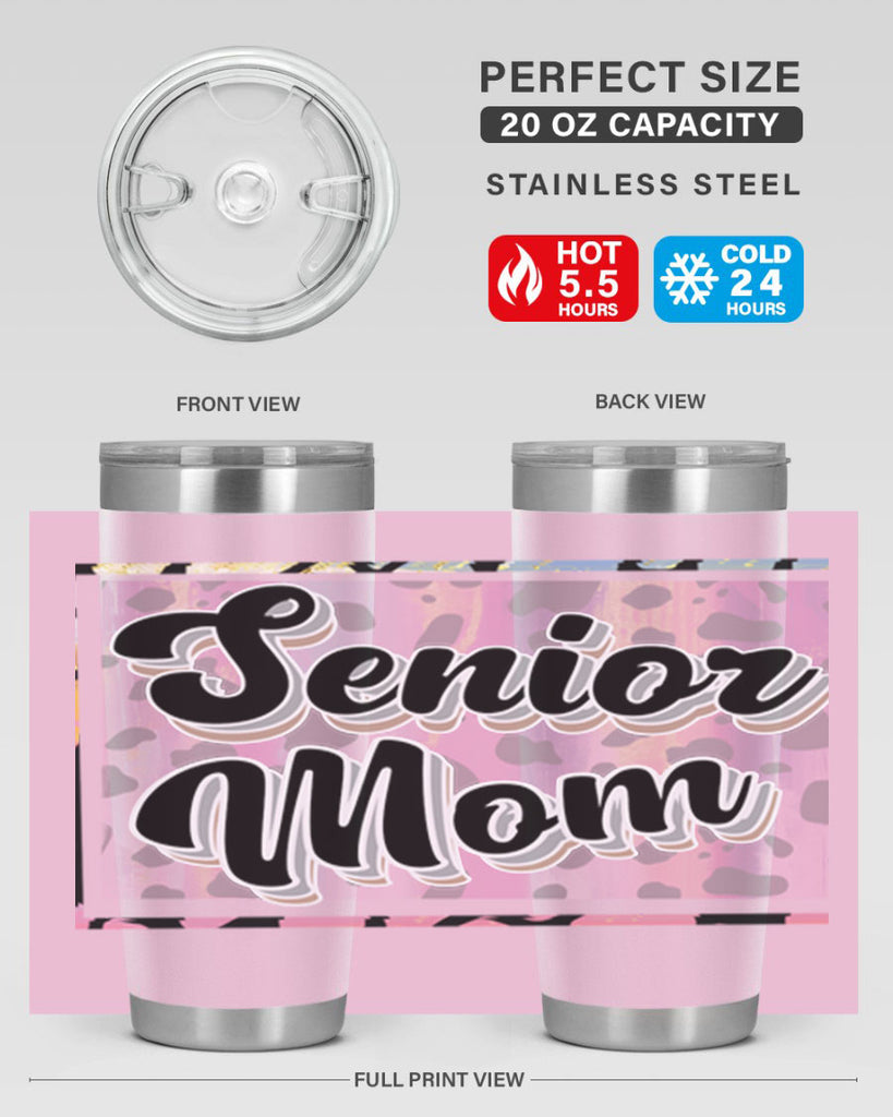 Senior mom 21#- 12th grade- Tumbler
