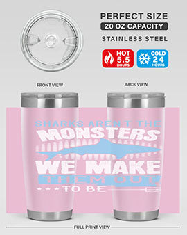 Sharks arent the monsters we make them out to be Style 26#- shark  fish- Tumbler