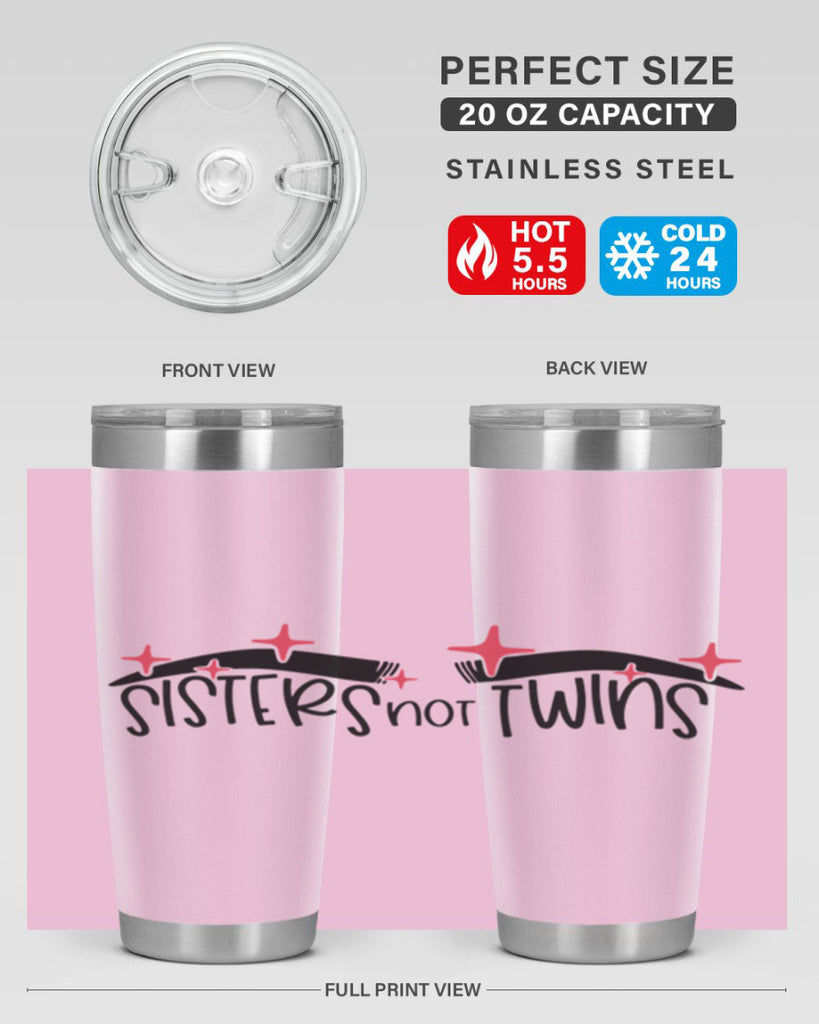 Sisters Not Twins Style 22#- make up- Tumbler