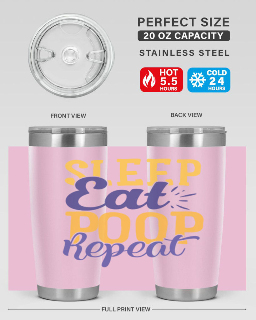 Sleep Eat Poop Repeat Style 201#- baby- tumbler