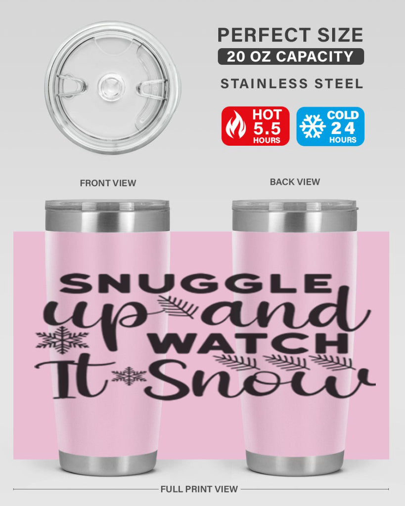 Snuggle Up And Watch It 390#- winter- Tumbler