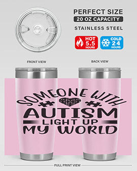 Some one with Style 50#- autism- Tumbler