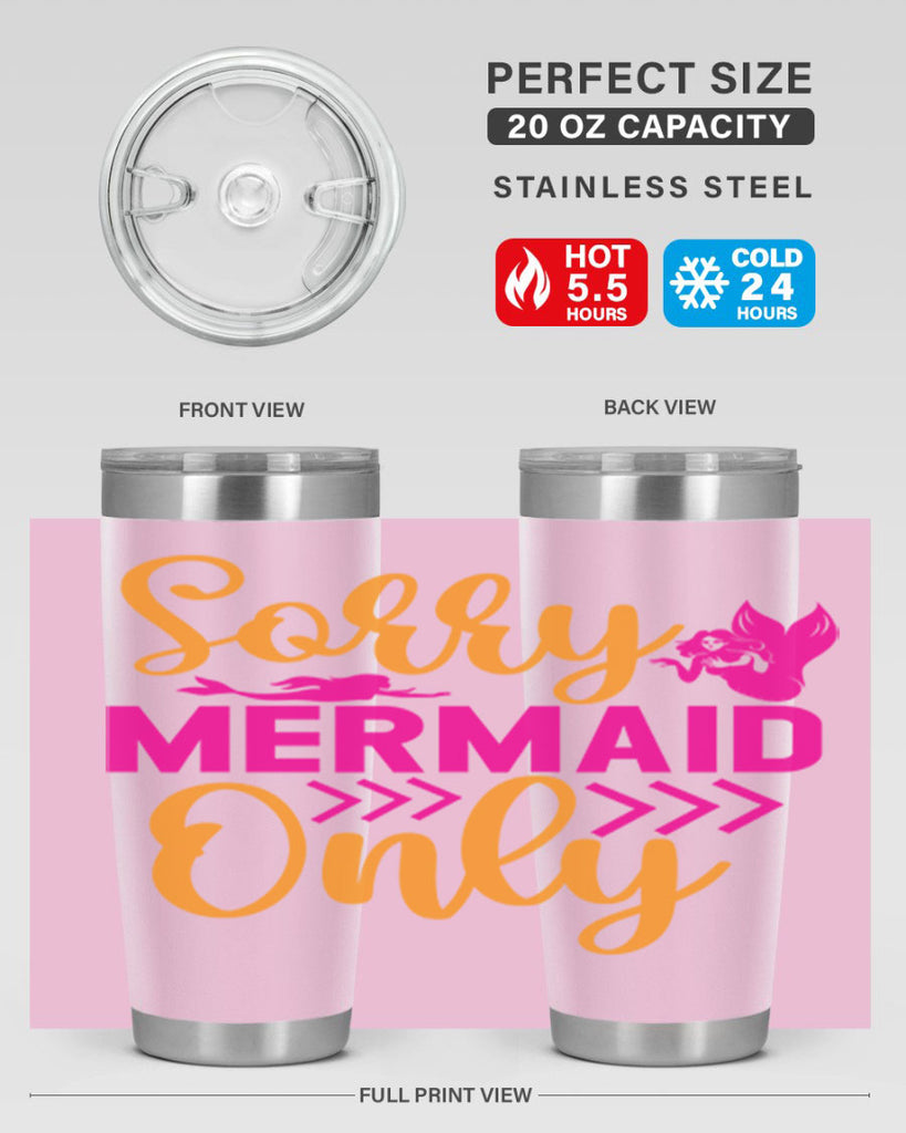 Sorry Mermaid Only 602#- mermaid- Tumbler