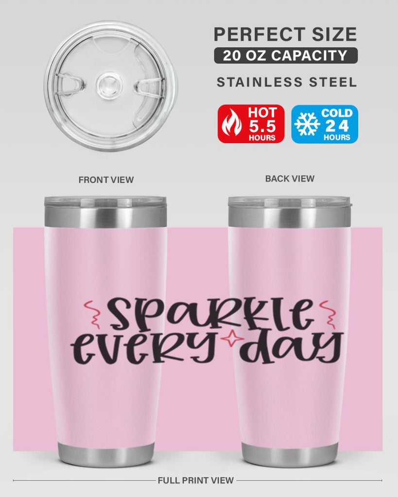 Sparkle every day design Style 220#- make up- Tumbler