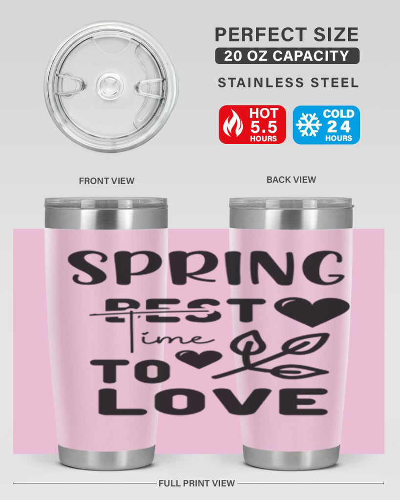 Spring Best Time to Love 413#- spring- Tumbler
