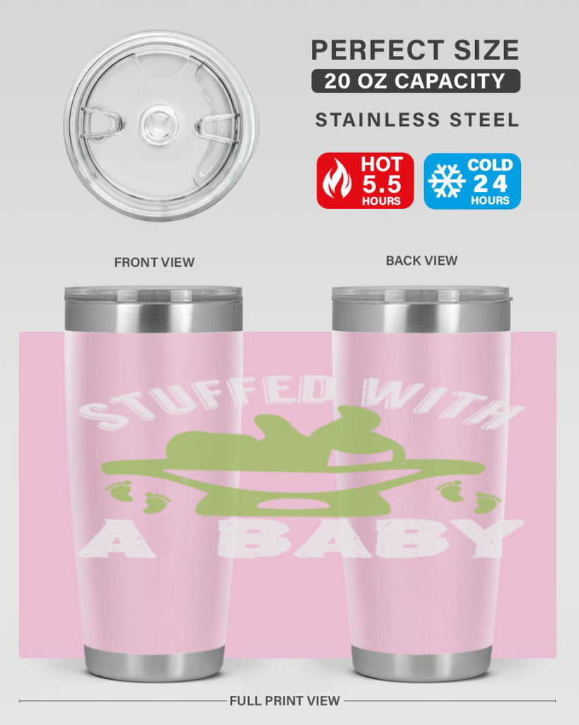 Stuffed with a Baby Style 170#- baby- tumbler