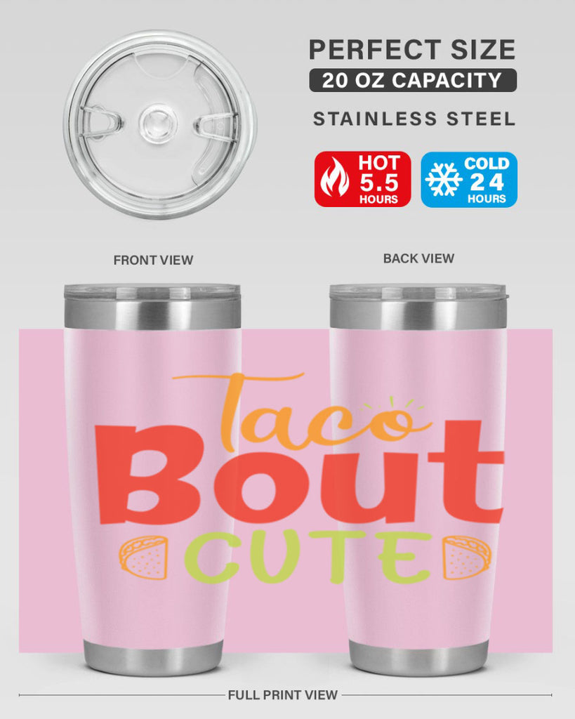 Taco Bout cute Style 198#- baby- tumbler