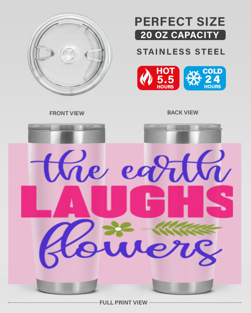 The Earth Laughs Flowers 531#- spring- Tumbler