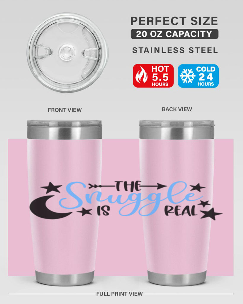 The Snuggle Is Real Style 18#- baby- tumbler