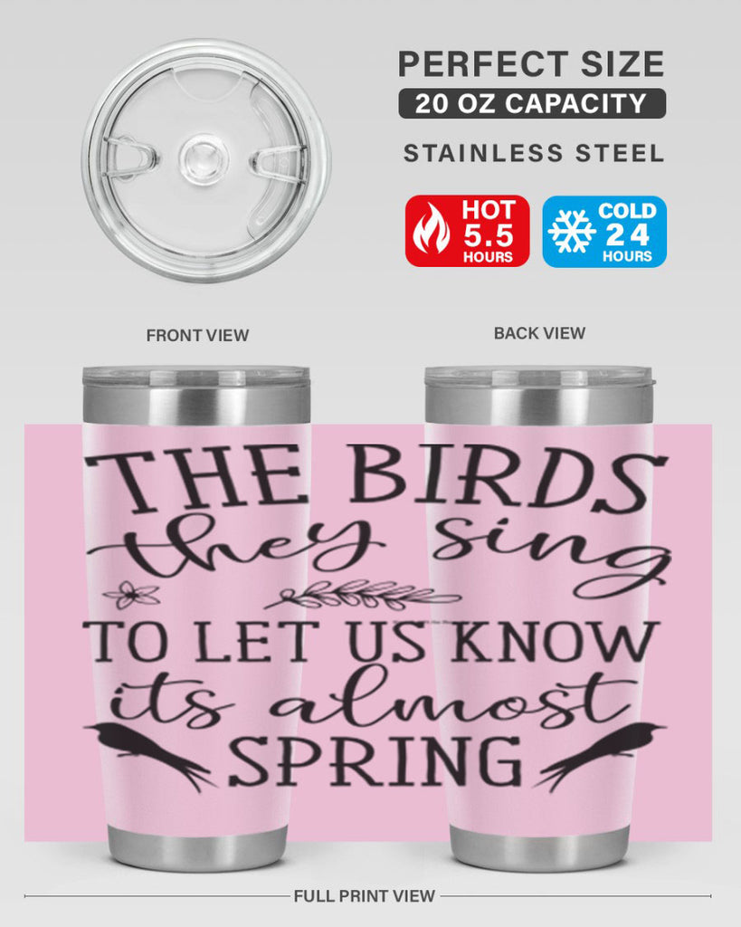 The birds they sing to 543#- spring- Tumbler