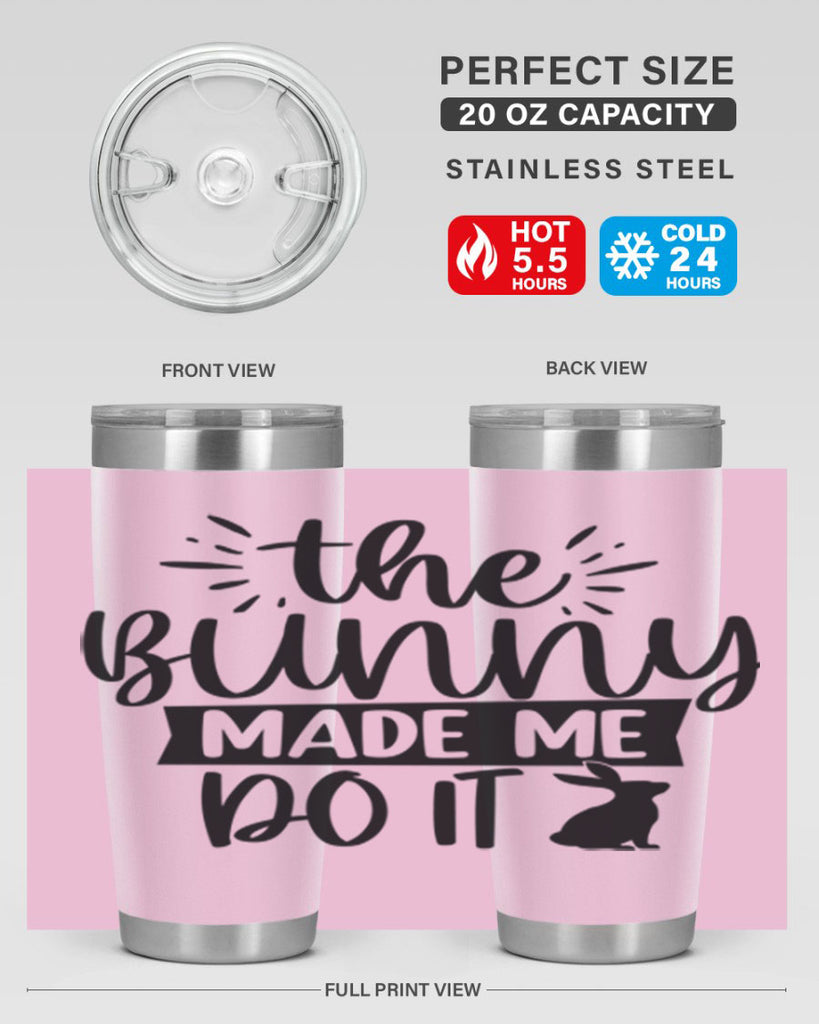 The bunny made me do 544#- spring- Tumbler