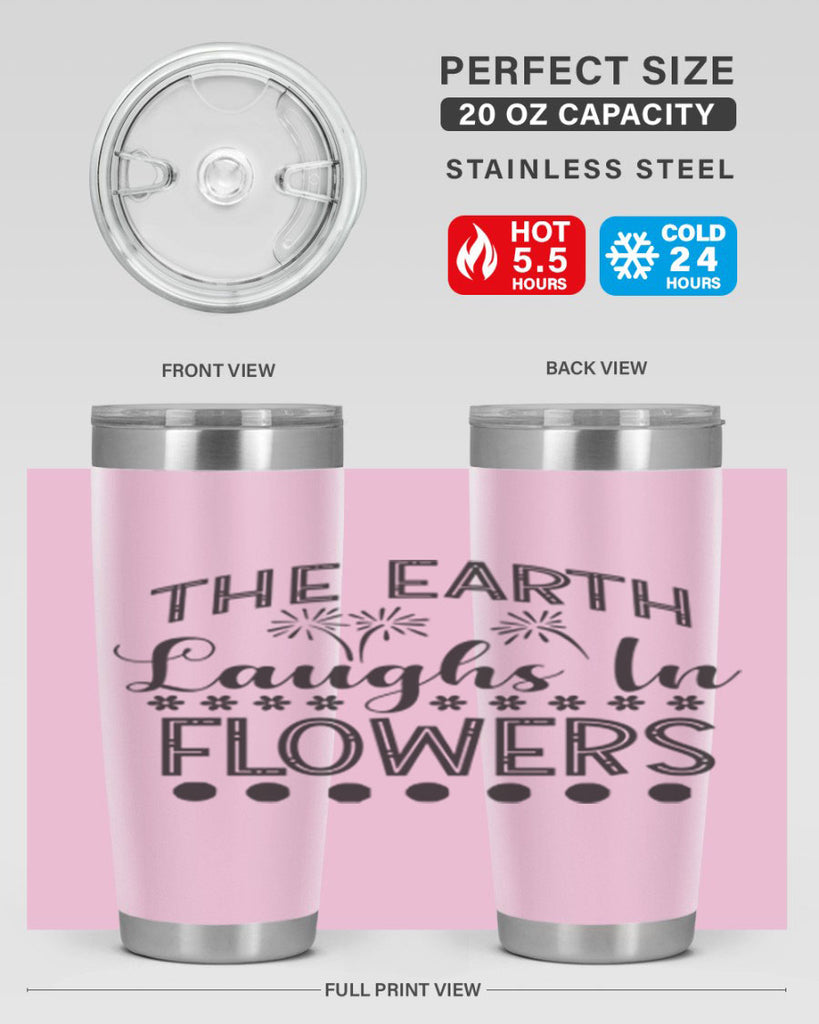 The earth laughs in flowers 533#- spring- Tumbler