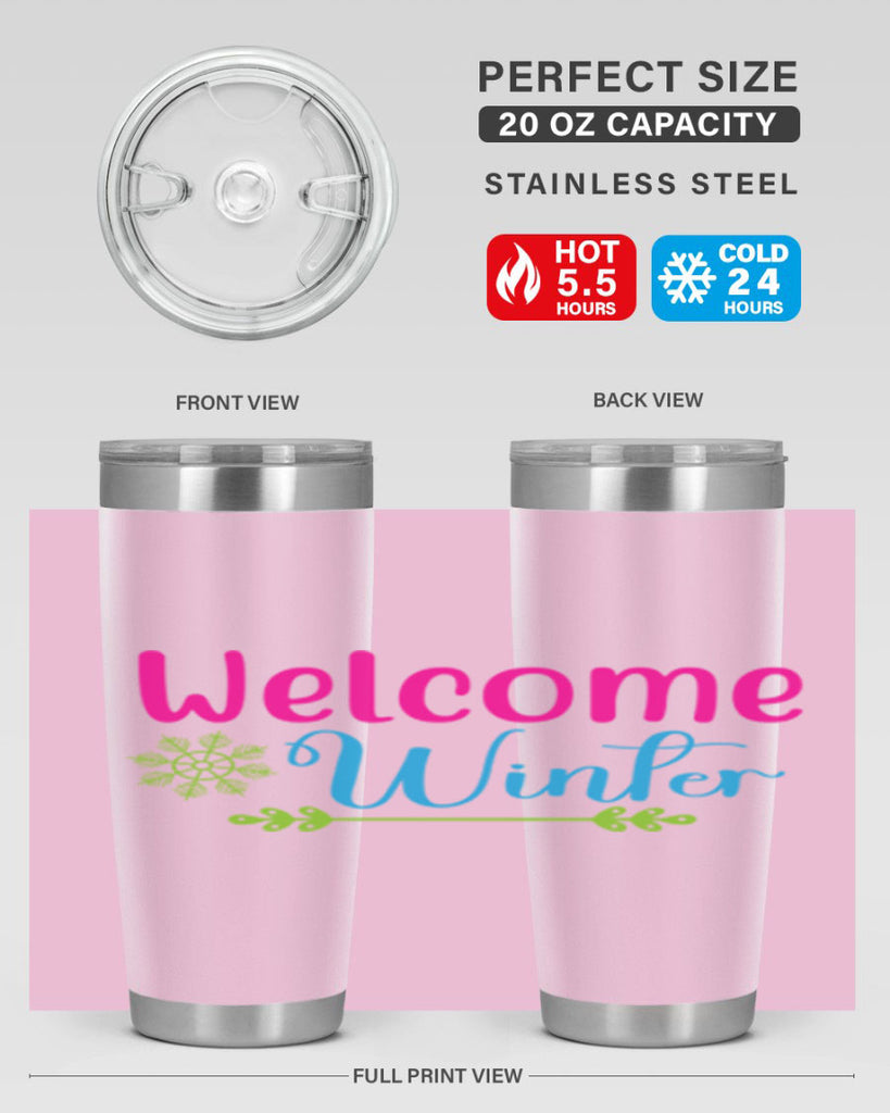 Welcome Winter 473#- winter- Tumbler