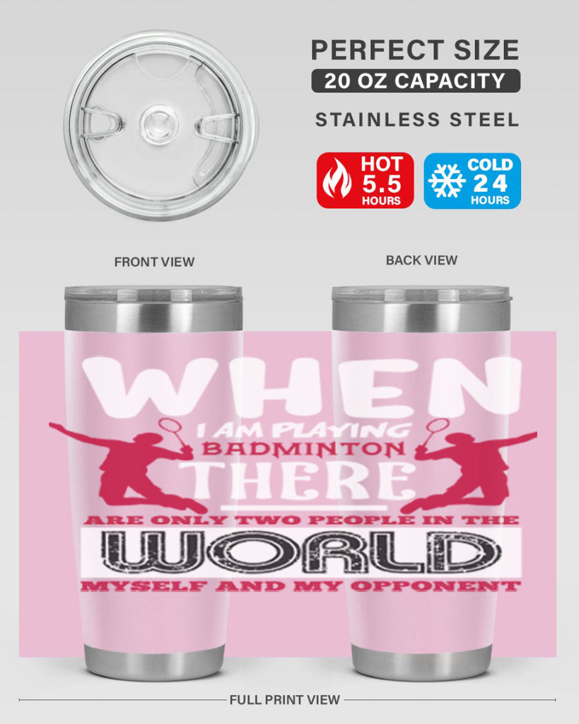 When i am playing Badminton 85#- badminton- Tumbler