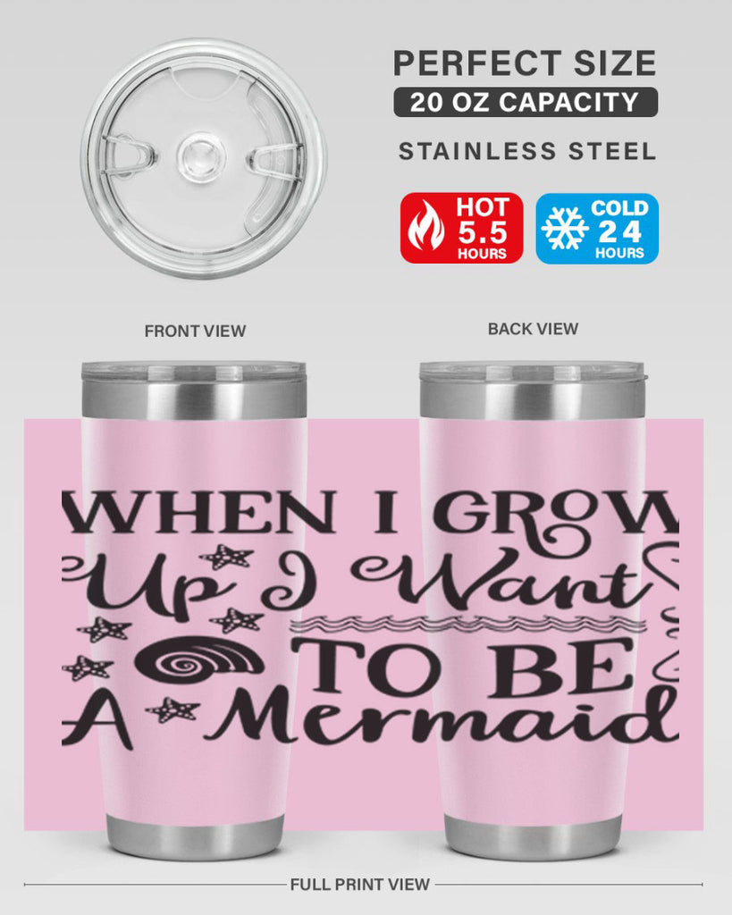 When i grow up i 665#- mermaid- Tumbler