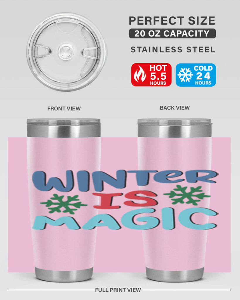 Winter is Magic 558#- winter- Tumbler