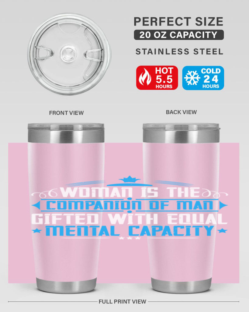 Woman is the companion of man gifted with equal mental capacity Style 17#- womens day- Tumbler