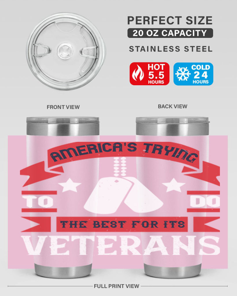 americas trying to do the best for its veteran 78#- Veterns Day- Tumbler