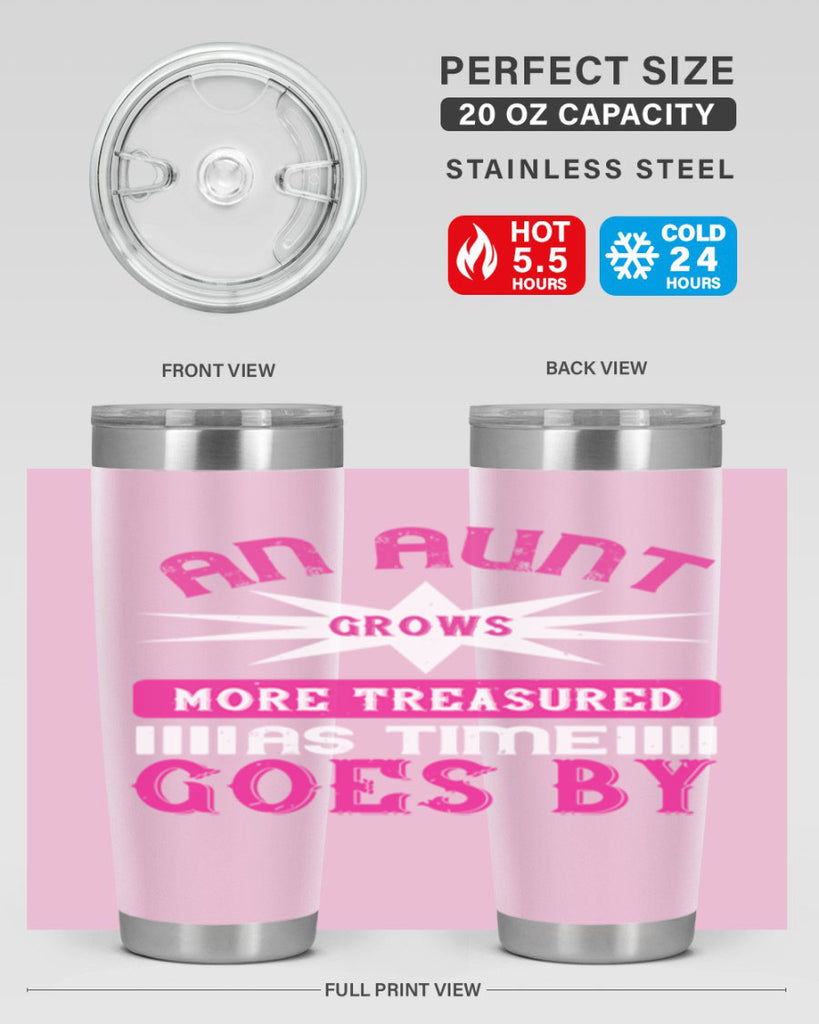 an aunt grows more treasured as time goes by 220#- mom- Tumbler