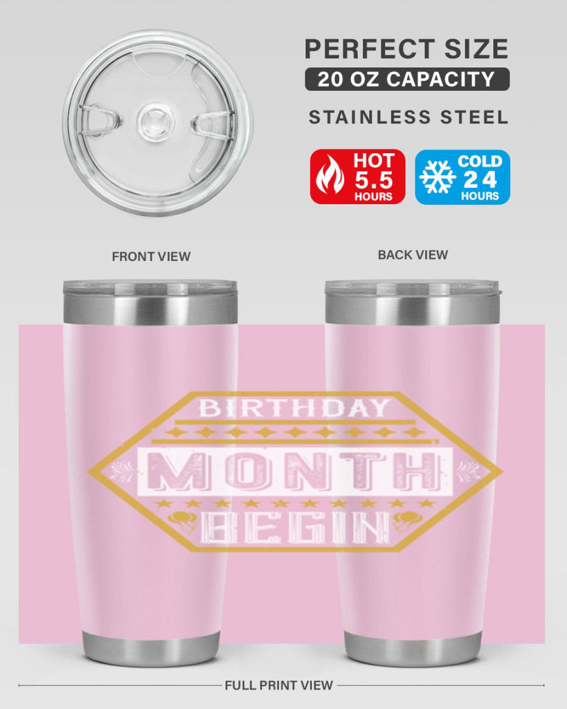 birthday month begin Style 9#- birthday- tumbler