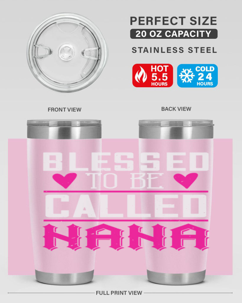 blessed to be called nana 33#- grandma - nana- Tumbler