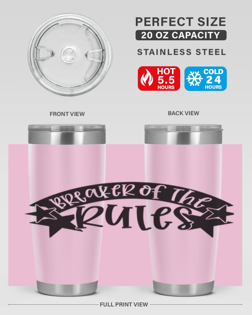 breaker of the rules 69#- fathers day- Tumbler
