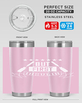 but first insulin Style 17#- diabetes- Tumbler